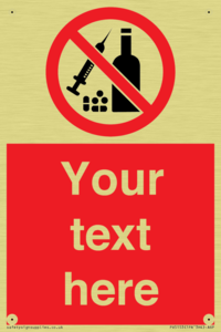 Custom No alcohol or drugs Sign